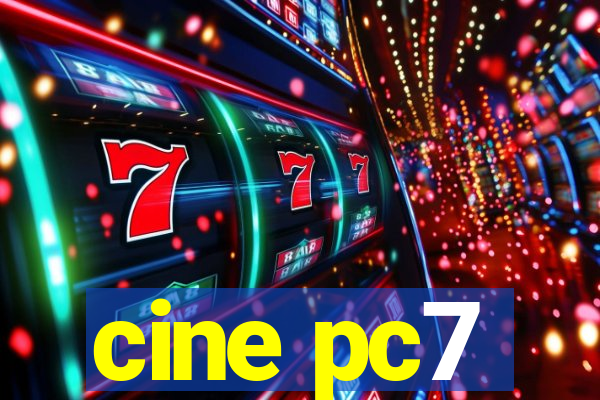 cine pc7